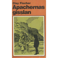 Apachernas gisslan