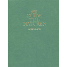 Naturskyddsföreningens årsbok
1985
Guide till naturen