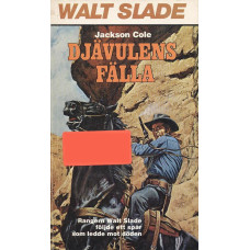 Walt Slade 205
Djävulens fälla