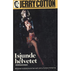 Jerry Cotton 20
I sjunde helvetet