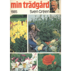 Min trädgård
1985