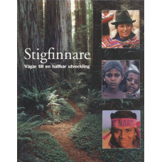 Naturskyddsföreningens årsbok
1995
Stigfinnare, vägar till en hållbar
utveckling