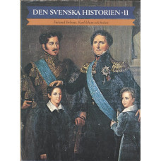 Den svenska historien 11
Finland förloras
Karl Johan och freden