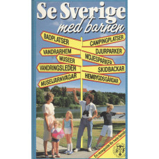 Se Sverige med barnen
En reseguide för hela familjen