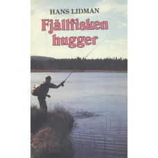 Fjällfisken hugger