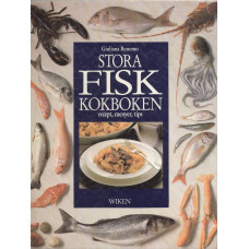 Stora fiskkokboken
recept, menyer, tips
