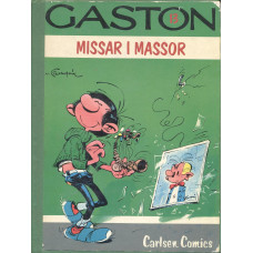 Gaston
Missar i massor