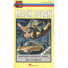 Mack Bolan 28
Maffians hemliga vapen