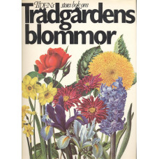 Tidens stora bok om
Trädgårdens blommor