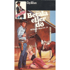 Sexy western 88
Clay Allison
Betala eller dö