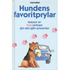 Hundens favoritprylar
Massor av hunderbara 
gör-det-själv presenter