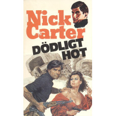 Nick Carter 254
Dödligt hot