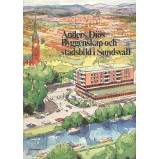 Byggenskap och stadsbild i Sundsvall