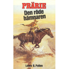 Prärie 181
Den röde hämnaren