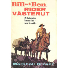 Bill och Ben 19
Rider västerut