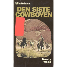 Punktvästern 7
Den siste cowboyen