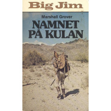 Big Jim 52
Namnet på kulan