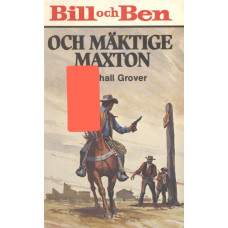 Bill och Ben 221
Och mäktige Maxton