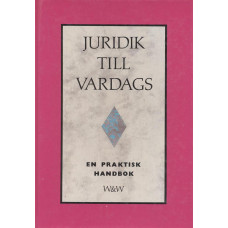 Juridik till vardags
En praktisk handbok