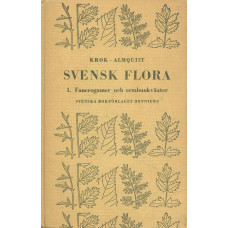 Svensk Flora I
Fanerogamer och ormbunkväxter