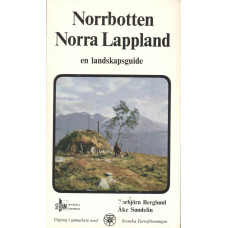 Norrbotten
Norra Lappland
En landskapsguide