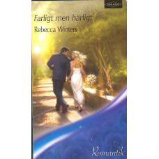 Romantik 100543
Farligt men härligt