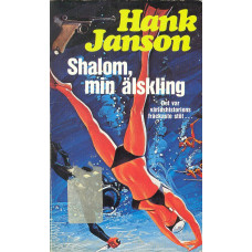 Hank Janson 106
Shalom, min älskling