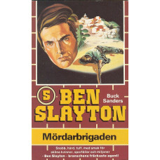 Ben Slayton 5
Mördarbrigaden