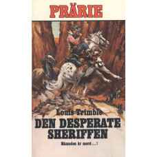 Prärie 166
Den desperate sheriffen