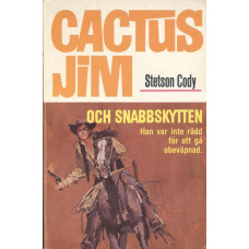 Cactus Jim 16
Och snabbskytten