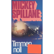 Spillane 21
Timmen noll