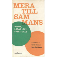 Mera tillsammans
Visor, låtar och spirituals