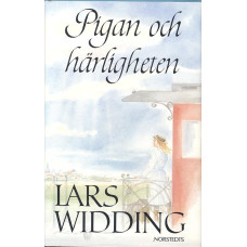 Pigan och härligheten