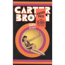 Carter Brown 163
Gift på vift