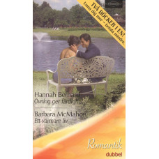 Romantik 100511/100512
Övning ger färdighet/
Ett varmare liv