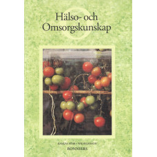 Hälso - och omsorgskunskap