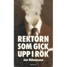 Rektorn som gick upp i rök