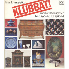 Klubbat
Med auktionspriser från
1960-tal till 1980-tal