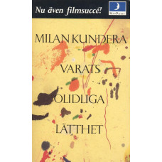 Varats olidliga lätthet