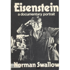 Eisenstein
a documentary portrait