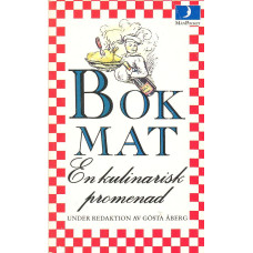 Bokmat
En kulinarisk promenad