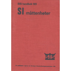 SIS handbok 103
SI måttenheter