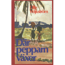 Där pepparn växer