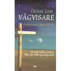 Vägvisare 
Universum viskar till dig