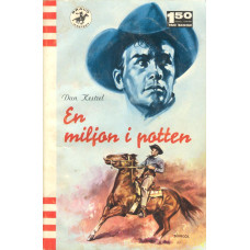 Bravo Western 7
En miljon i potten