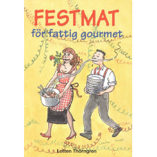 Festmat för fattig gourmet