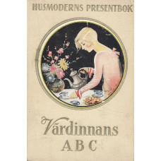 Värdinnans ABC
Praktisk handbok