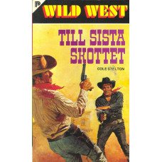 Wild west 54
Till sista skottet