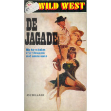 Wild west 17
De jagade