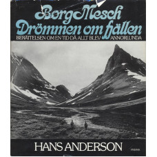 BorgMesch 
Drömmen om fjällen